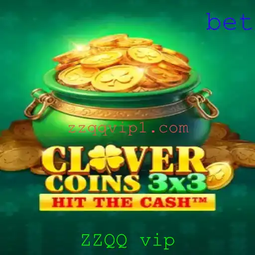 Clovercoin3x3: Descubra o Fascinante Mundo do Jogo ZZQQ vip